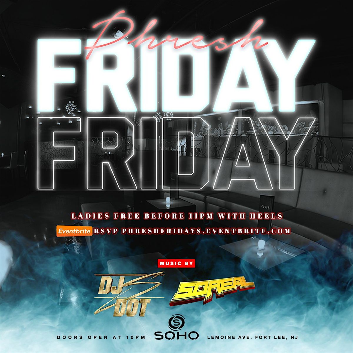 Phresh Fridays At Soho Nightclub | Event in Fort Lee | AllEvents