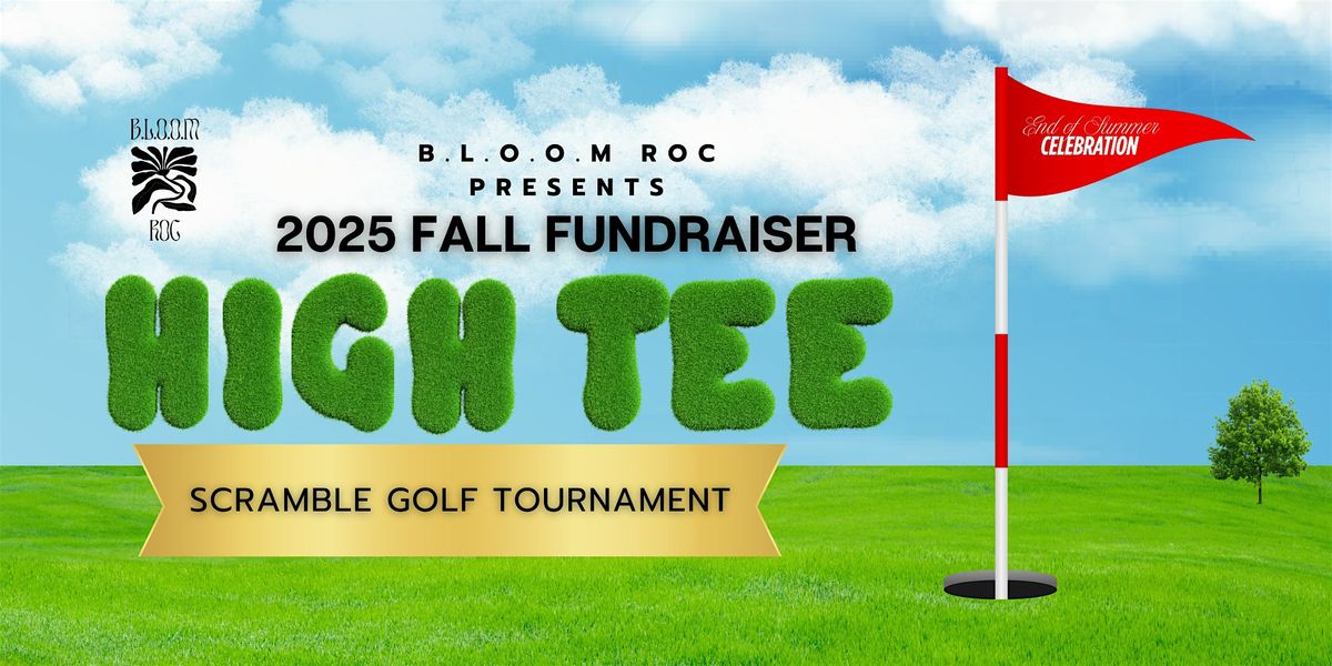 The Fall Edition: B.L.O.O.M. ROC Presents High Tee Time, 21 September | Event in Rush | AllEvents