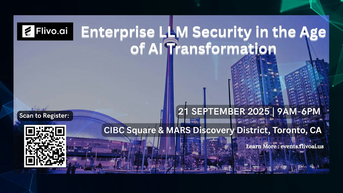 Enterprise LLM Security in the Age of AI Transformation, 21 September | Event in Toronto | AllEvents