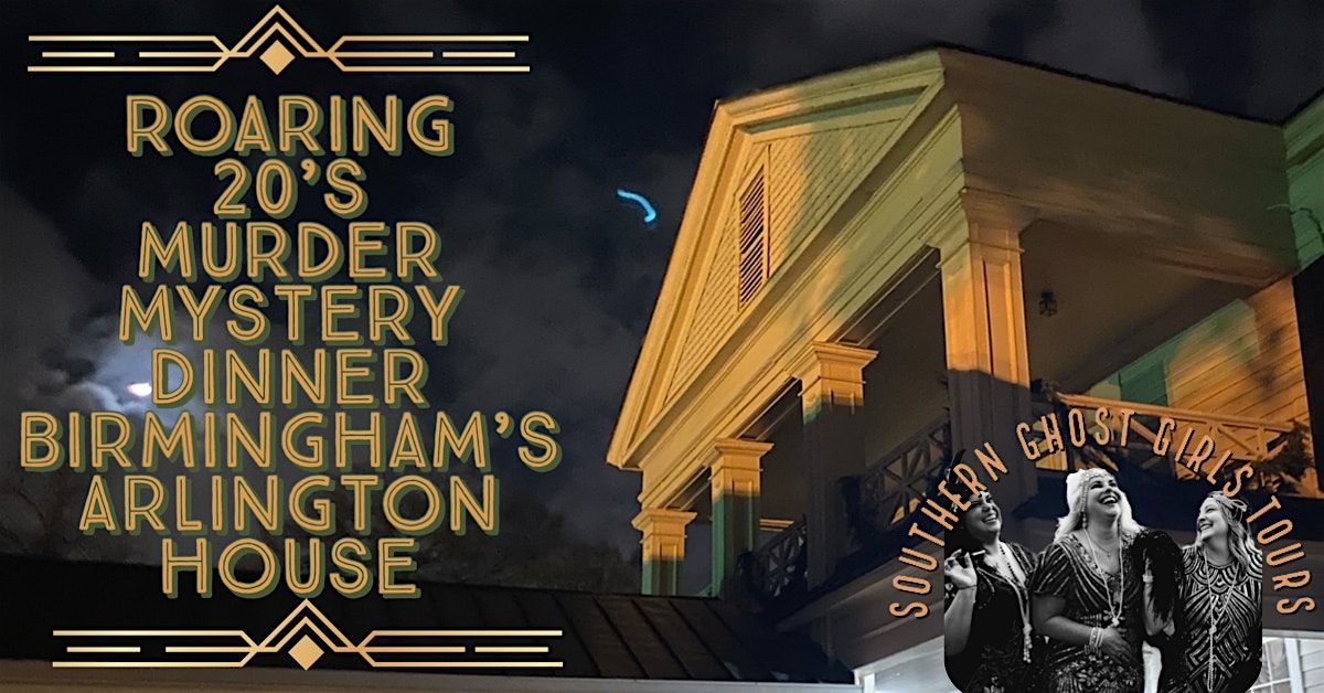 Roaring 20’s  Gatsby M**der Mystery Dinner at Birmingham’s  Arlington House, 25 July | Event in Birmingham