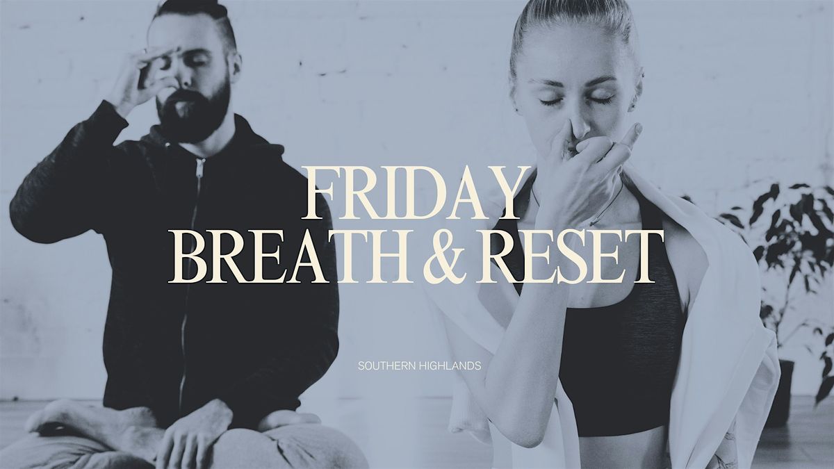 Friday Breath & Reset, 12 September | Event in Mittagong | AllEvents