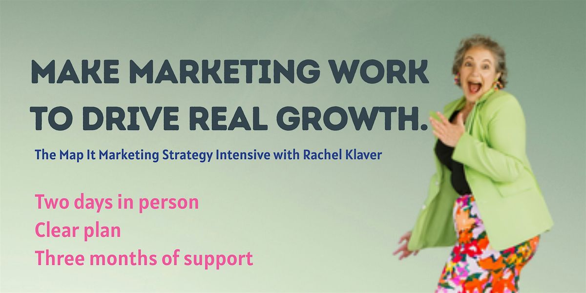 MAP IT Marketing Strategy Intensive. - write your own marketing strategy, 25 February | Event in Christchurch