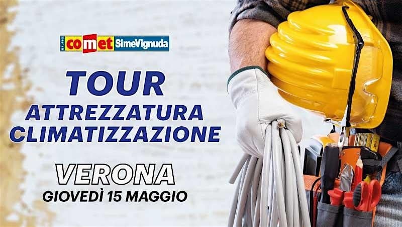 Tour Attrezzatura & Climatizzazione 2025 [TAPPA DI VERONA], 15 May | Event in Verona | AllEvents