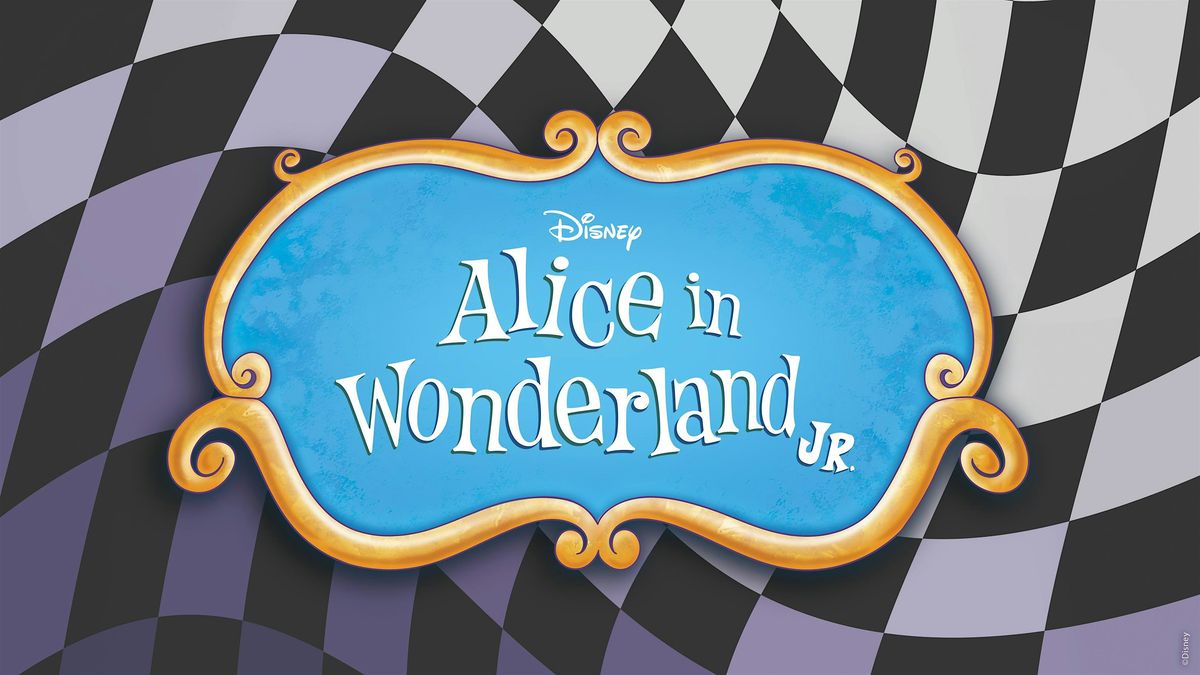 Camp #2 Disney's Alice in Wonderland, Jr | July 14 - July 26, 2025, 14 July | Event in Bremerton | AllEvents