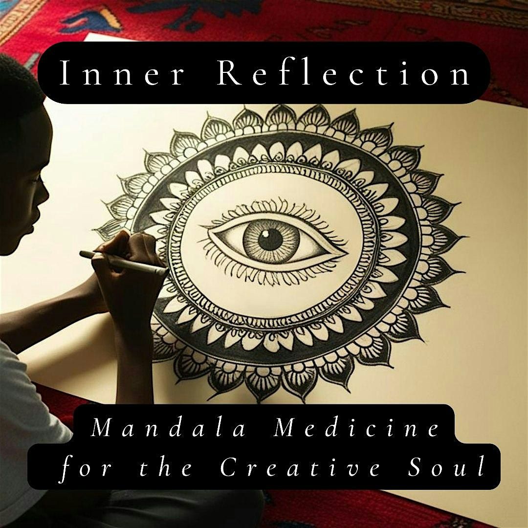 Inner Reflection: Mandala Medicine for the Creative Soul | Event in Tempe | AllEvents