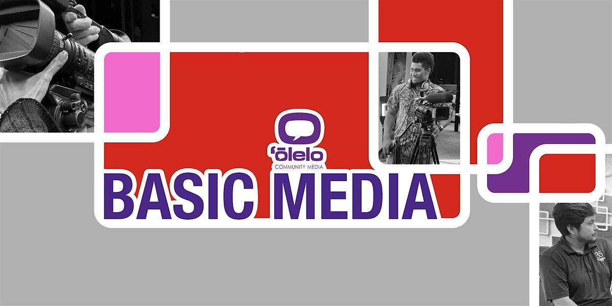 August 2025 Basic Media Class, 4 August | Event in Honolulu | AllEvents