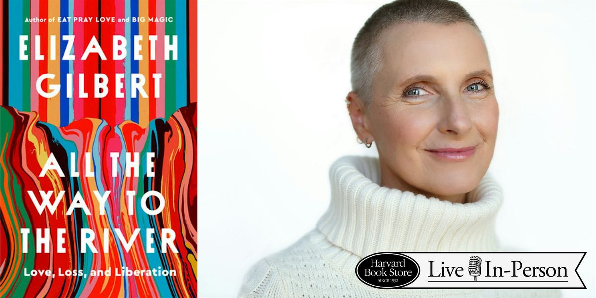 Elizabeth Gilbert at First Parish Church, 20 September | Event in Cambridge | AllEvents