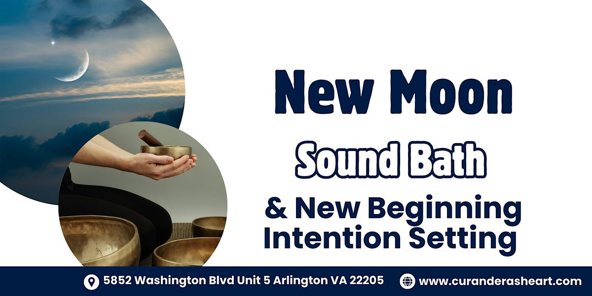 New Moon Sound Bath & New Beginning Intention Setting | Event in Arlington | AllEvents
