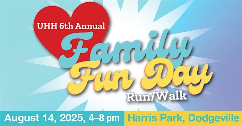 6th Annual UHH Family Fun Day and Run/Walk, 14 August | Event in Dodgeville | AllEvents