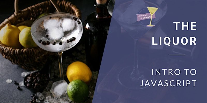 Coding & Cocktails: The Liquor | Intro to JavaScript, 13 September | Event in Overland Park | AllEvents