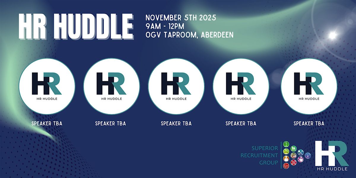 HR Huddle - Aberdeen November 5th 2025, 5 November | Event in Aberdeen | AllEvents