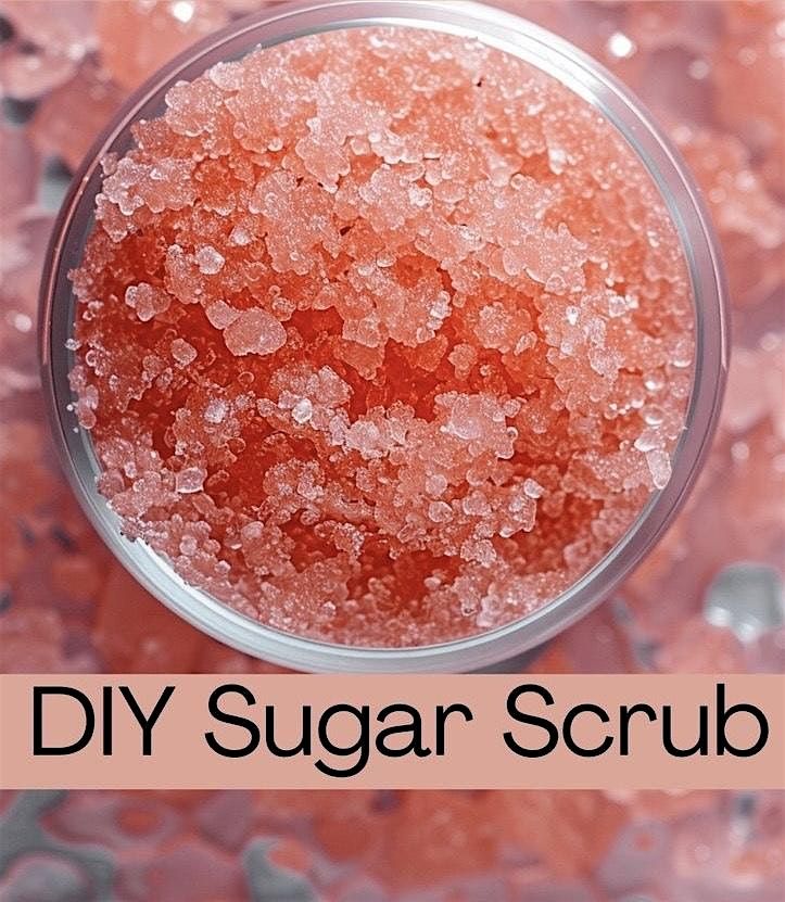 Essential Oil Sugar Scrubs | Savannah Horan, instructor, 26 August | Event in Gloversville | AllEvents