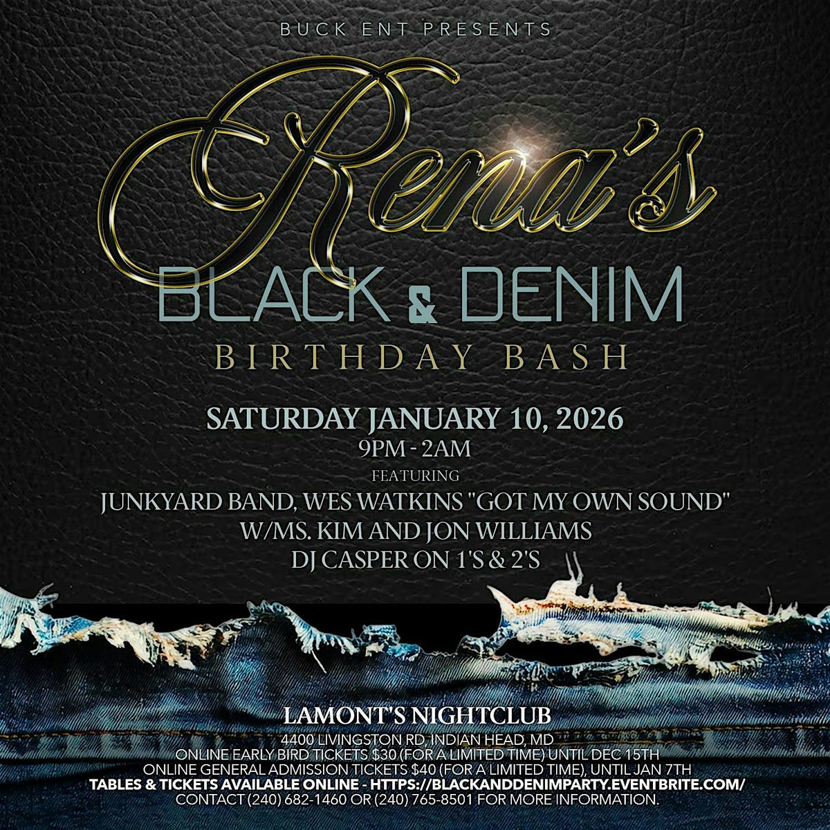 Buck Ent Presents The Black & Denim Party!