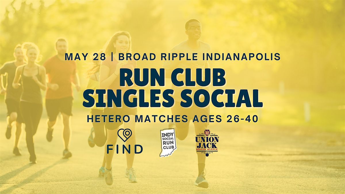 Run into Love Singles Social Ages 26-40 | Broad Ripple Indianapolis | Event in Indianapolis | AllEvents