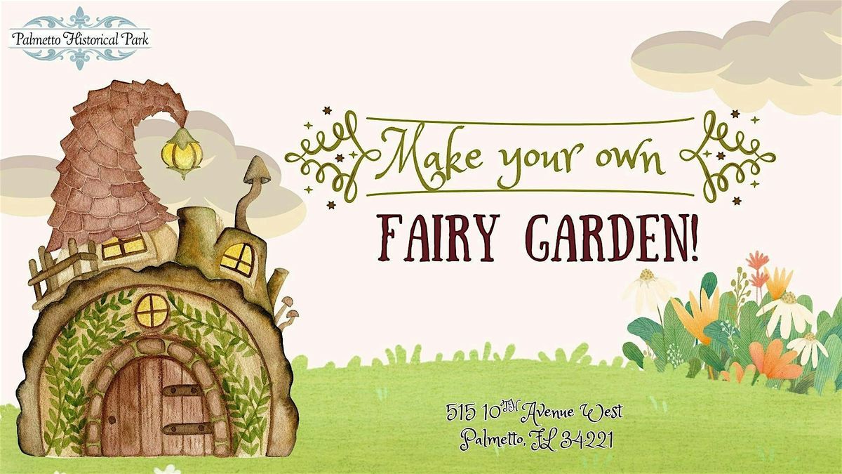 Wagon Wheel Wednesdays - Make a Fairy Garden, 4 June | Event in Palmetto | AllEvents