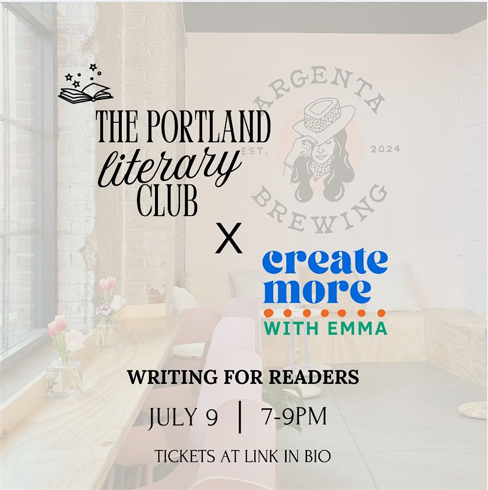 The Portland Literary Club x Create with Emma: Writing for Readers, 9 July | Event in Portland | AllEvents