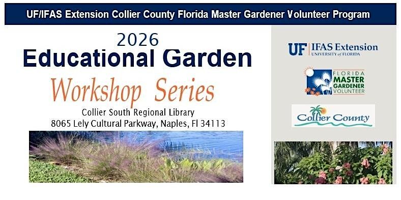 2026 Naples Garden Workshop Series, 8 January | Event in Naples | AllEvents