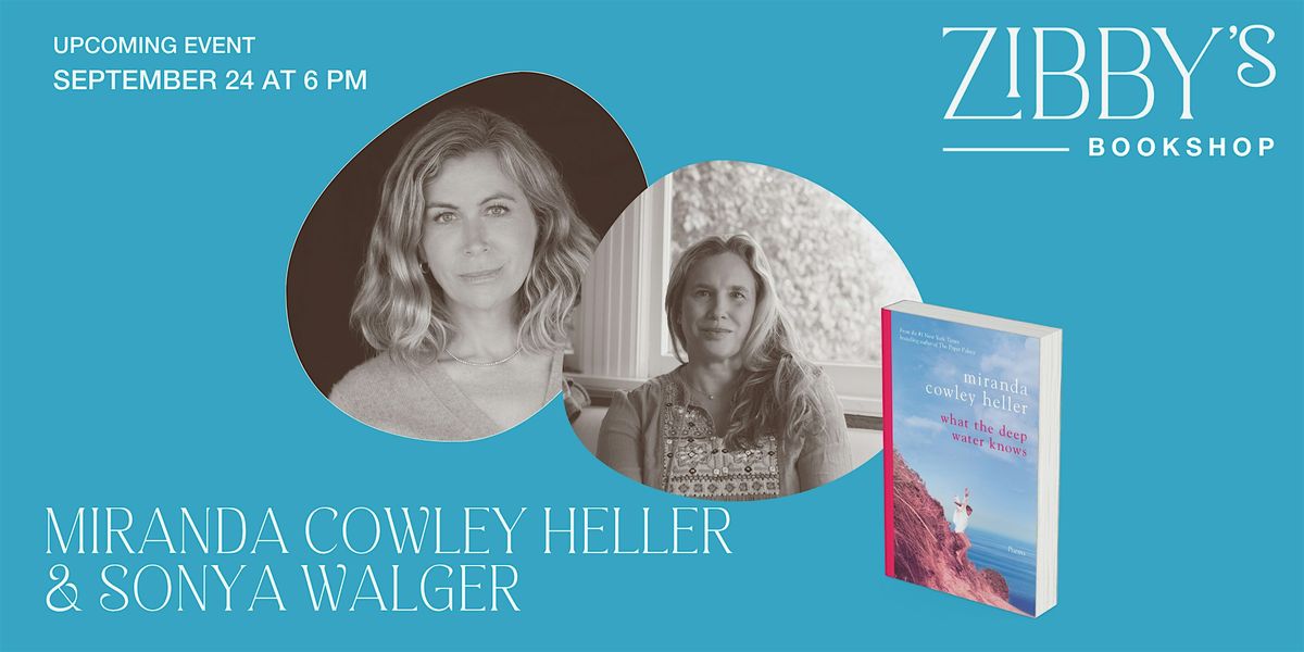 Author Event! Miranda Cowley Heller & Sonya Walger, 24 September | Event in Santa Monica | AllEvents