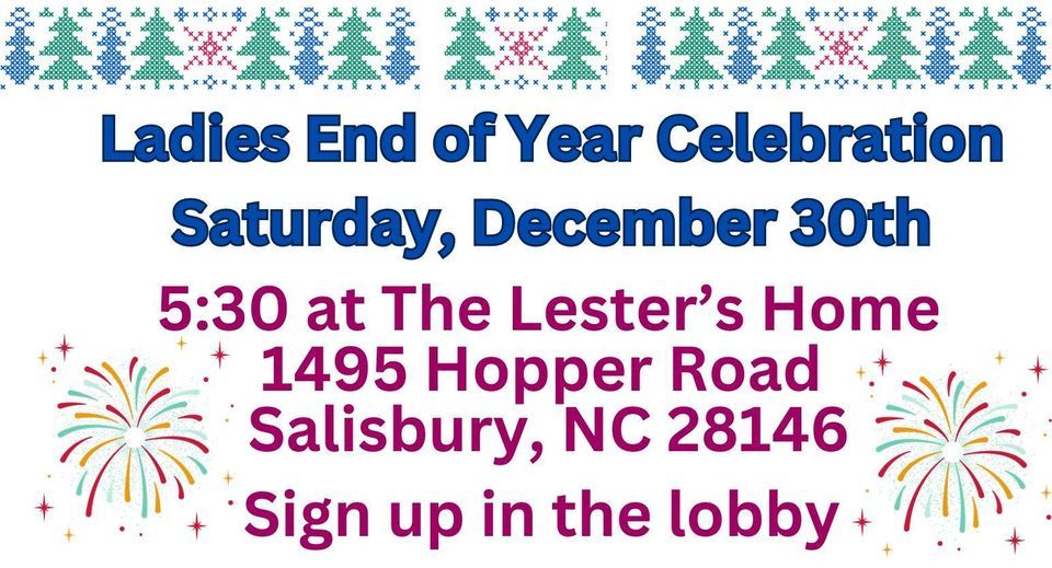 Ladies End of Year, 1495 Hopper Rd, Salisbury, NC 281463511, United States, Southmont, December