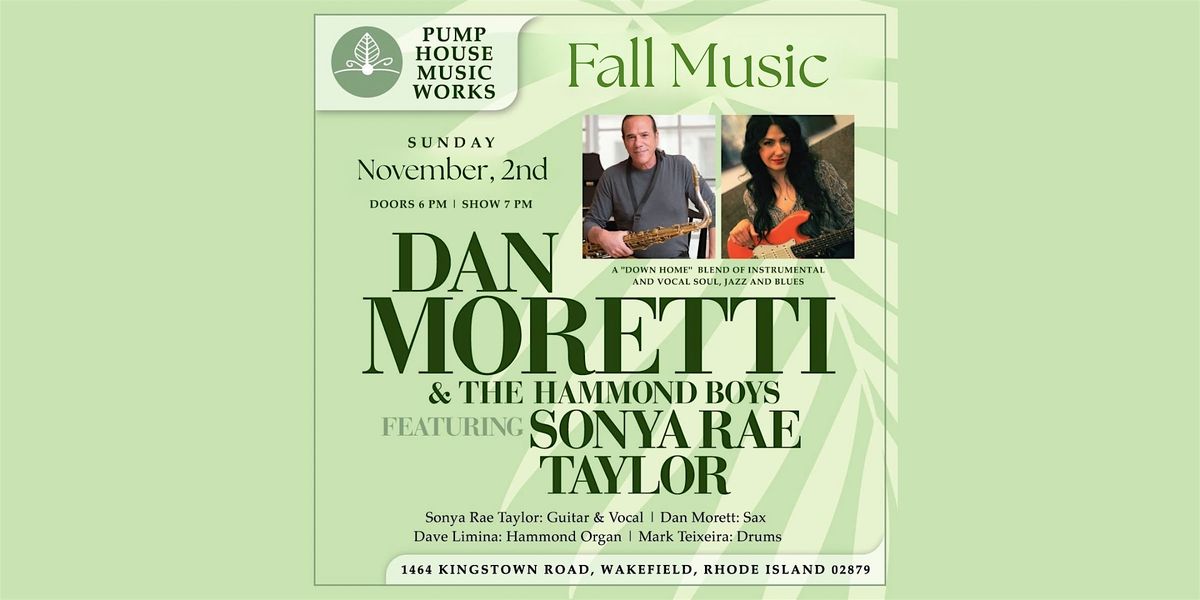 Dan Moretti & The Hammond Boys featuring Sonya Rae Taylor, 2 November | Event in Wakefield | AllEvents