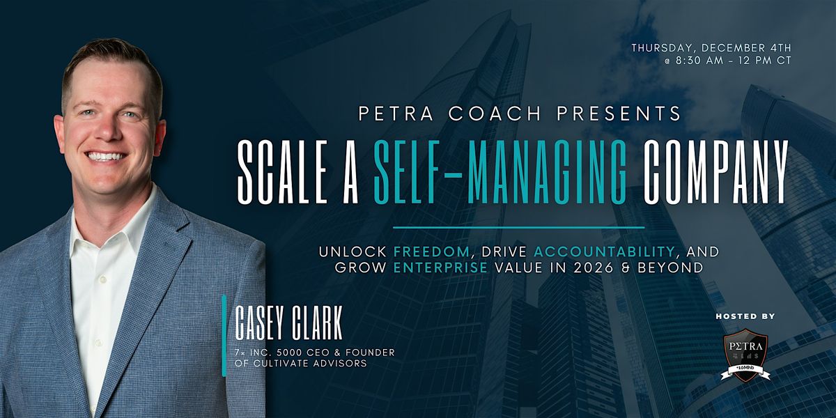 Petra Coach Presents: Scale a Self-Managing Company in 2026, 4 December | Event in Franklin | AllEvents
