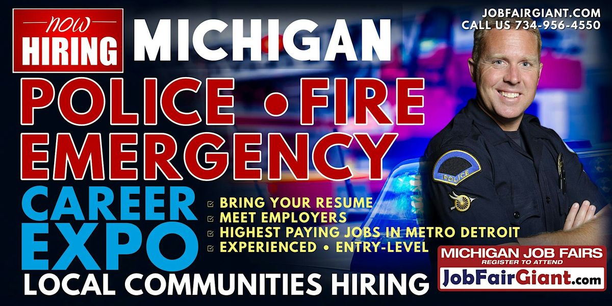 Michigan Law Enforcement and Fire, Emergency, and Rescue Career Expo | Event in Southfield | AllEvents