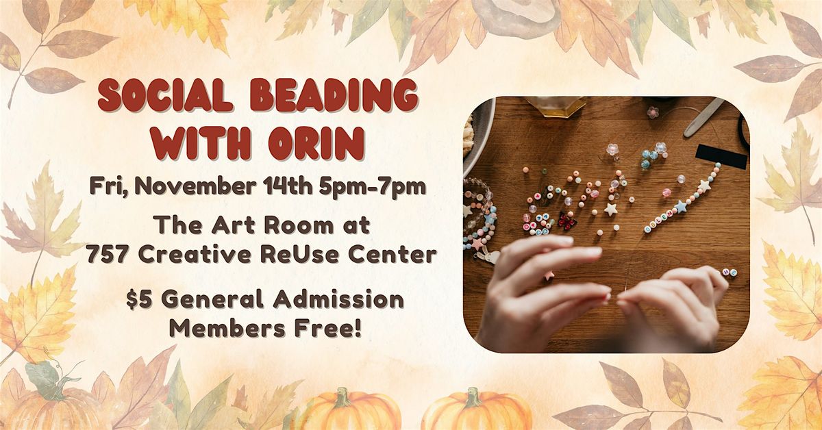 Social Beading with Orin, 14 November | Event in Norfolk | AllEvents