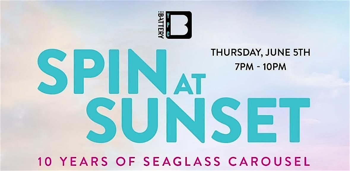 Spin at Sunset: 10 Years of SeaGlass Carousel, 5 June | Event in New York | AllEvents