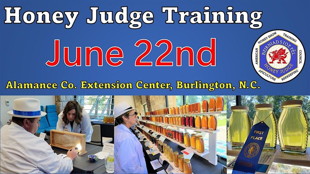 Introductory Honey Judge Training, 22 June | Event in Burlington | AllEvents