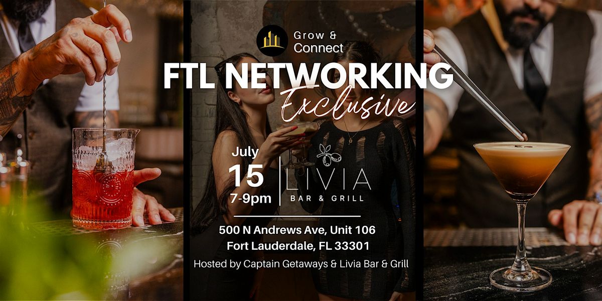 FTL Networking Exclusive, 15 July | Event in Fort Lauderdale | AllEvents