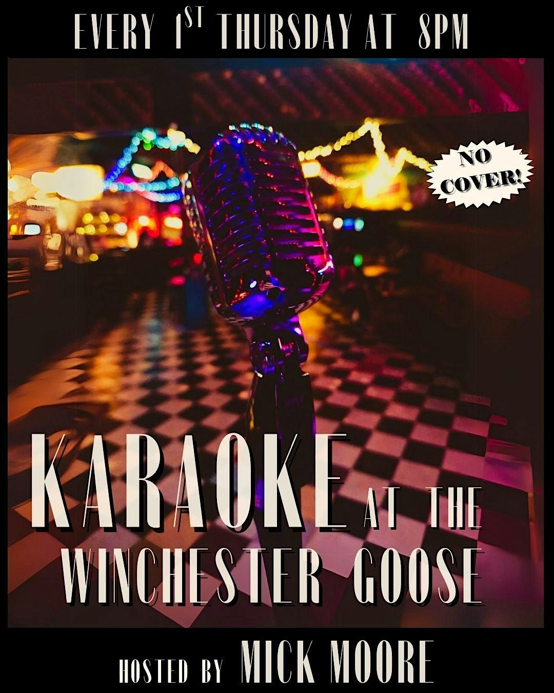 Karaoke at the Goose! Every First Thursday! | Event in Chico | AllEvents