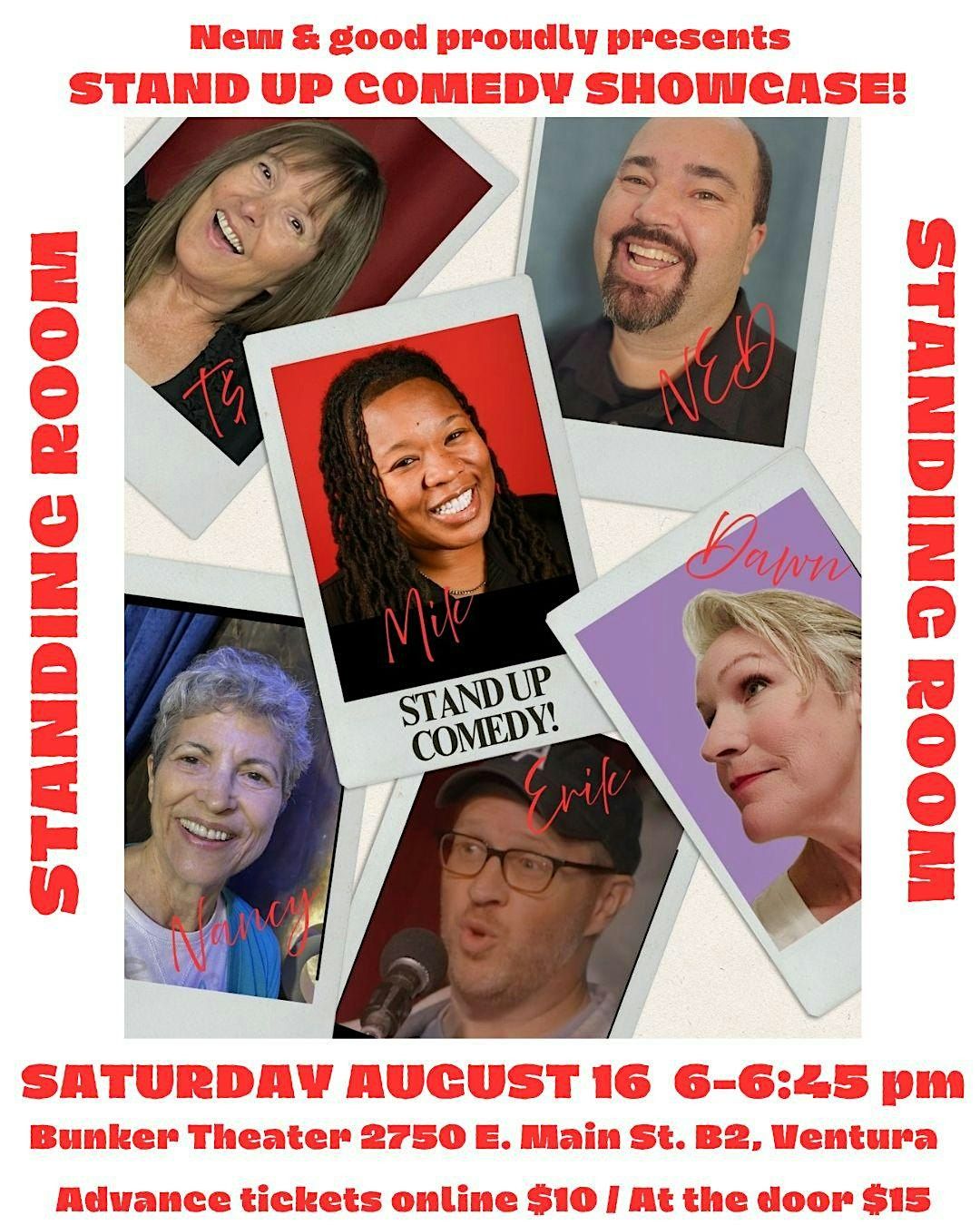 NEW AND GOOD PRESENTS: STANDING ROOM STAND UP COMEDY SHOWCASE, 16 August | Event in Ventura | AllEvents
