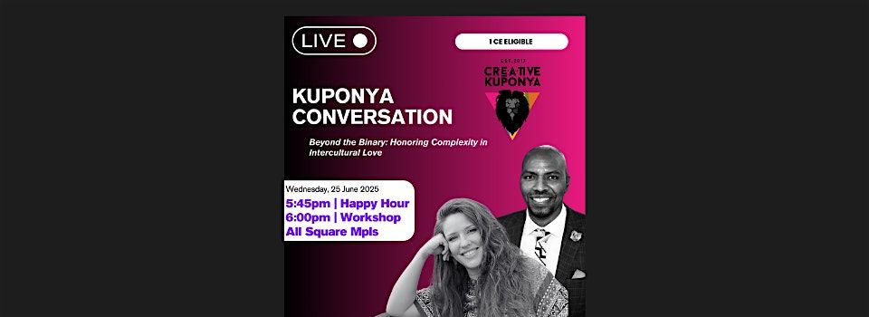Beyond the Binary: Honoring Complexity in Intercultural Love, 25 June | Event in Minneapolis | AllEvents