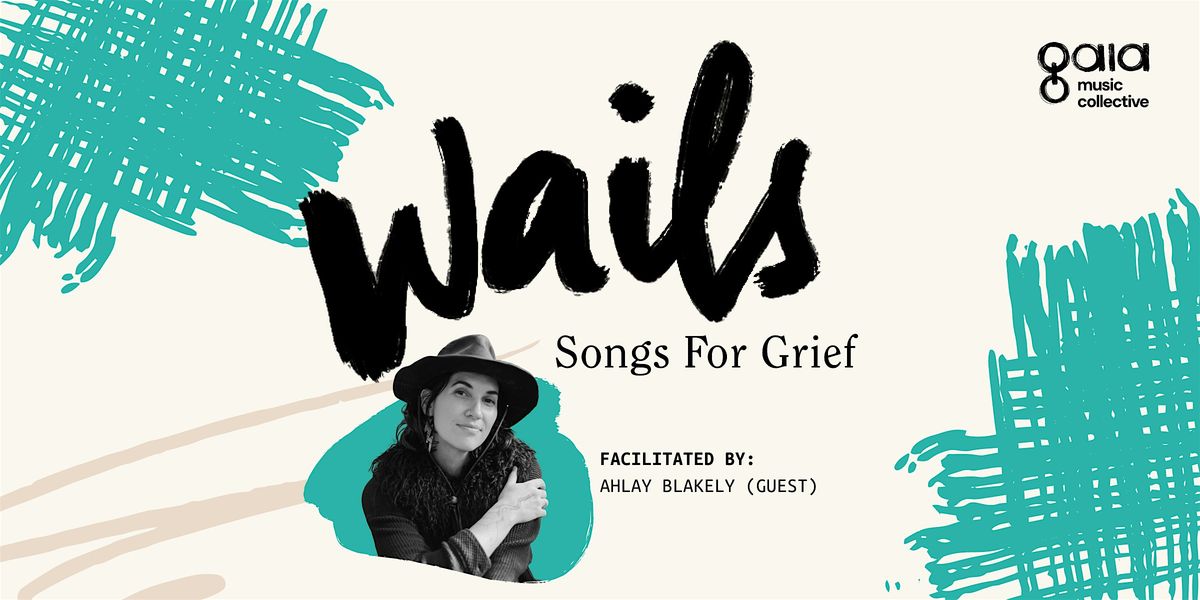WAILS: Songs for Grief, 29 May | Event in New York | AllEvents