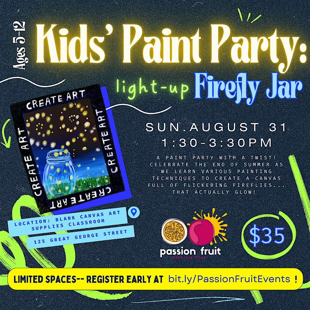 Kids' Light-Up Paint Party: Firefly Jars (Ages 5-12), 31 August | Event in Charlottetown | AllEvents