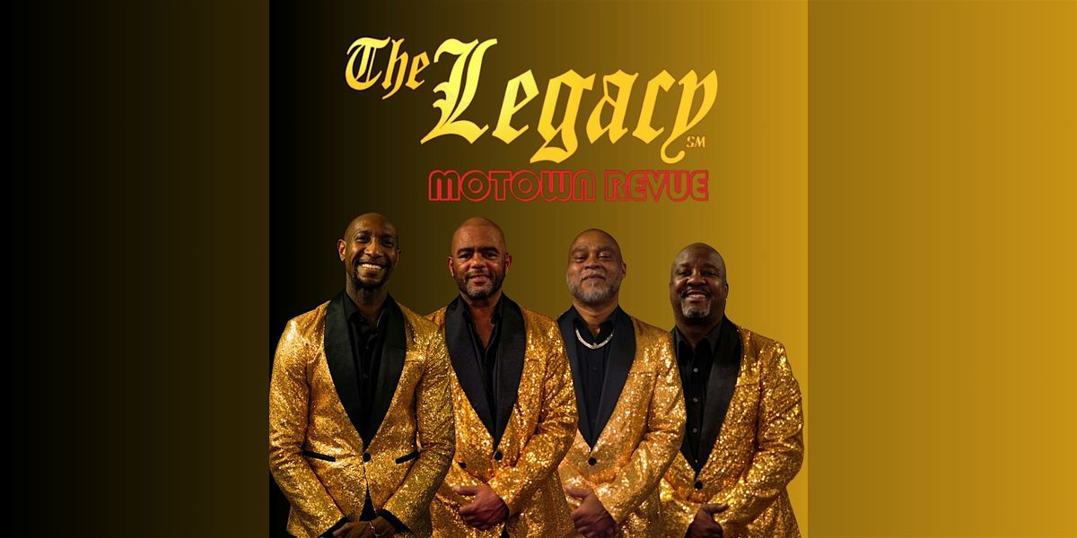 The Legacy Motown Revue: Thursday, July 2, 2026, 2 July | Event in Mount Airy | AllEvents