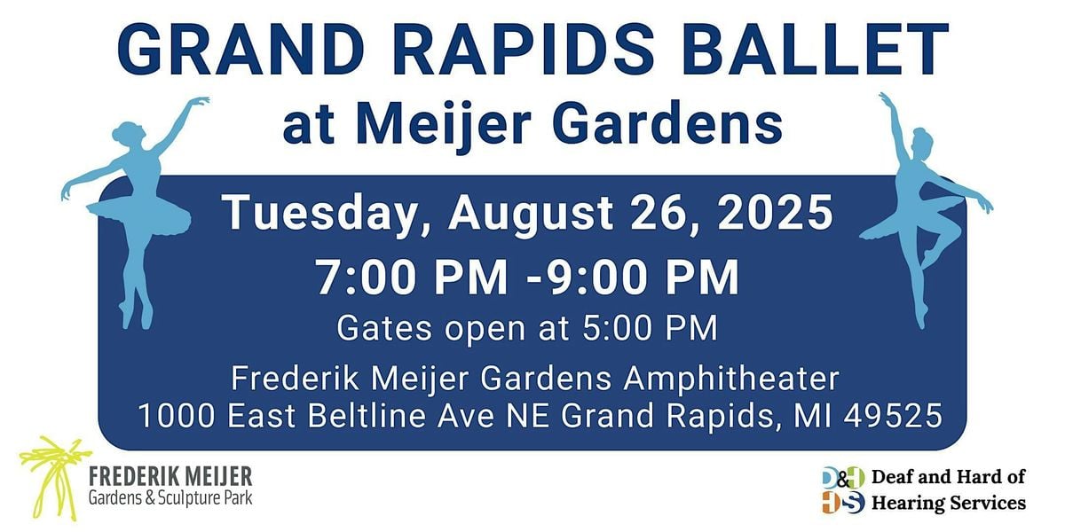 Grand Rapids Ballet  at Meijer Gardens - ASL Interpreted Show, 26 August | Event in Grand Rapids | AllEvents