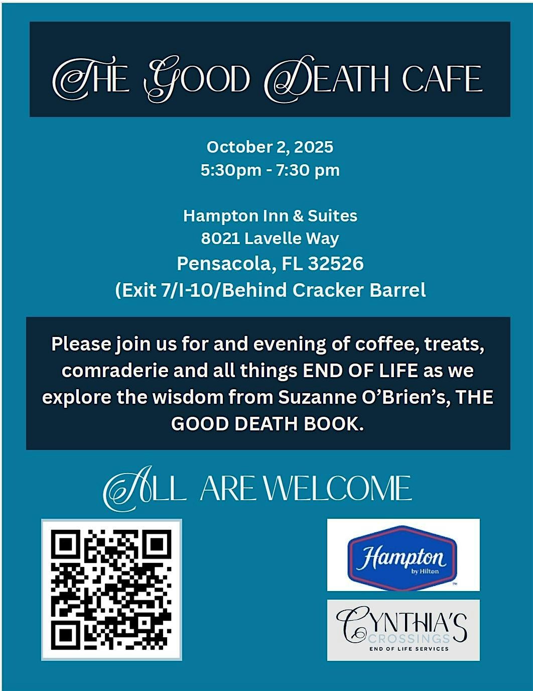 THE GOOD DEATH CAFE by CYNTHIA'S CROSSINGS END OF LIFE SERVICES, 2 October | Event in Pensacola | AllEvents