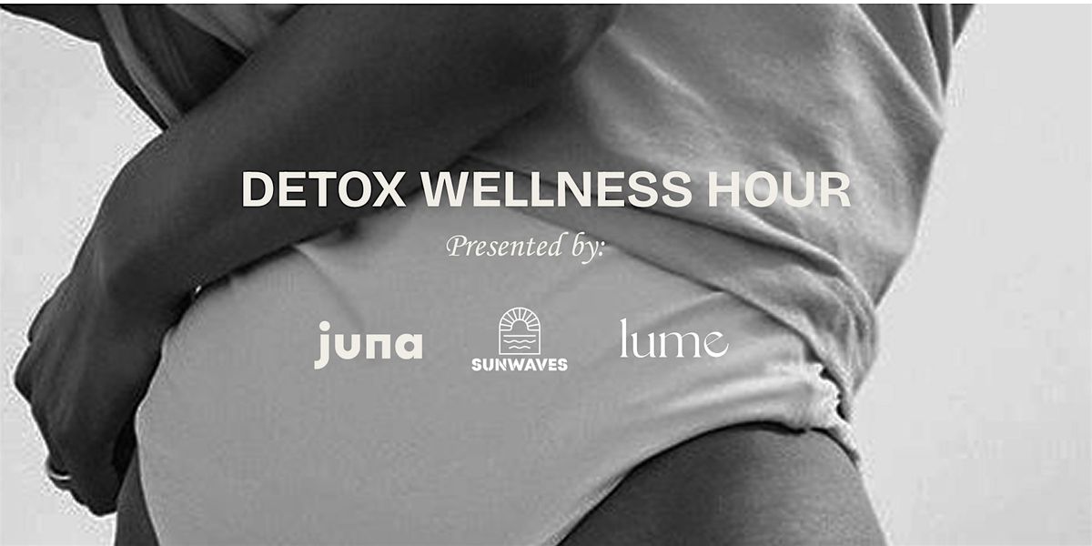 Juna x Lume - Detox Wellness Hour, 3 May | Event in Encinitas | AllEvents