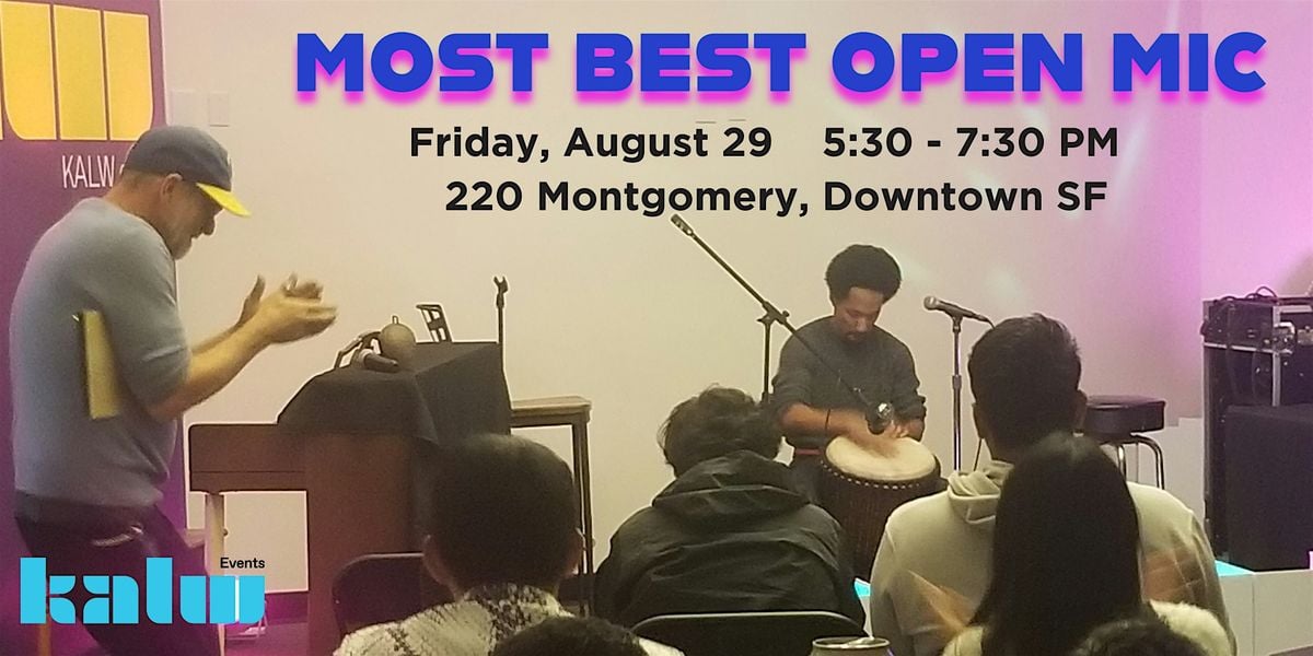 Most Best Open Mic, 29 August | Event in San Francisco | AllEvents