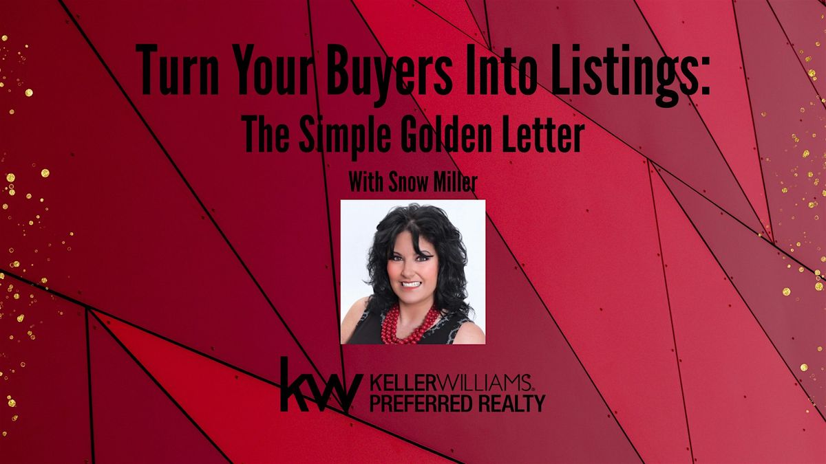 Turn Your Buyers Into Listings: The Simple Golden Letter, 25 August | Event in Oak Lawn | AllEvents