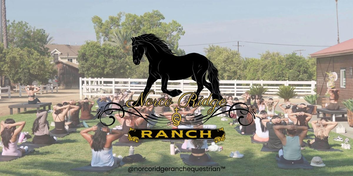 Norco Ridge Ranch: Sanctuary in the Saddle - Evening Session, 16 August | Event in Riverside | AllEvents