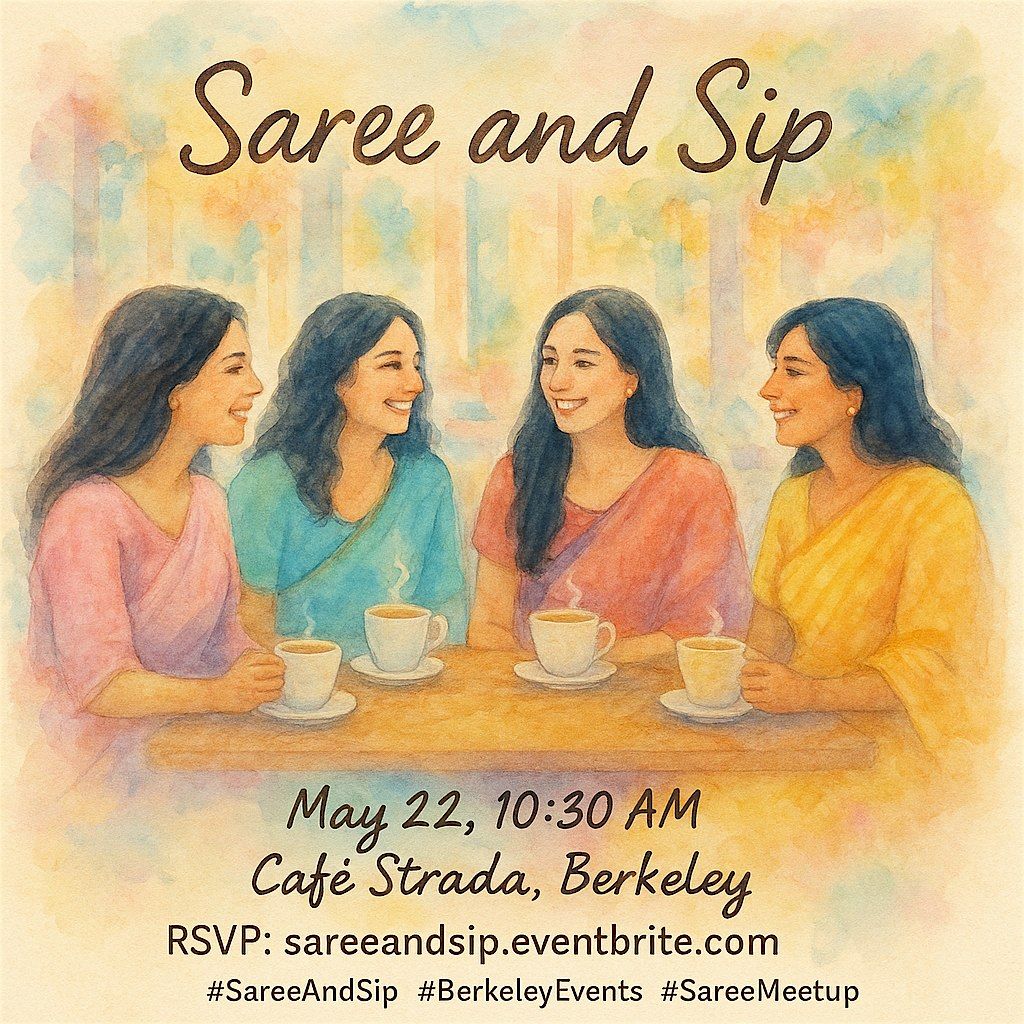 SAREE & SIP: A Coffee Meetup for Saree Lovers, 22 May | Event in Berkeley | AllEvents