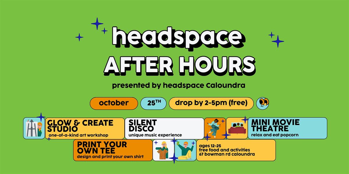headspace AFTER HOURS, 25 October | Event in Caloundra | AllEvents