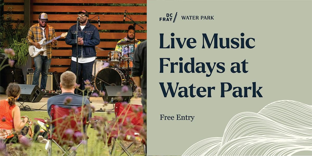 Friday Night Concert Series at Water Park | Event in Arlington | AllEvents