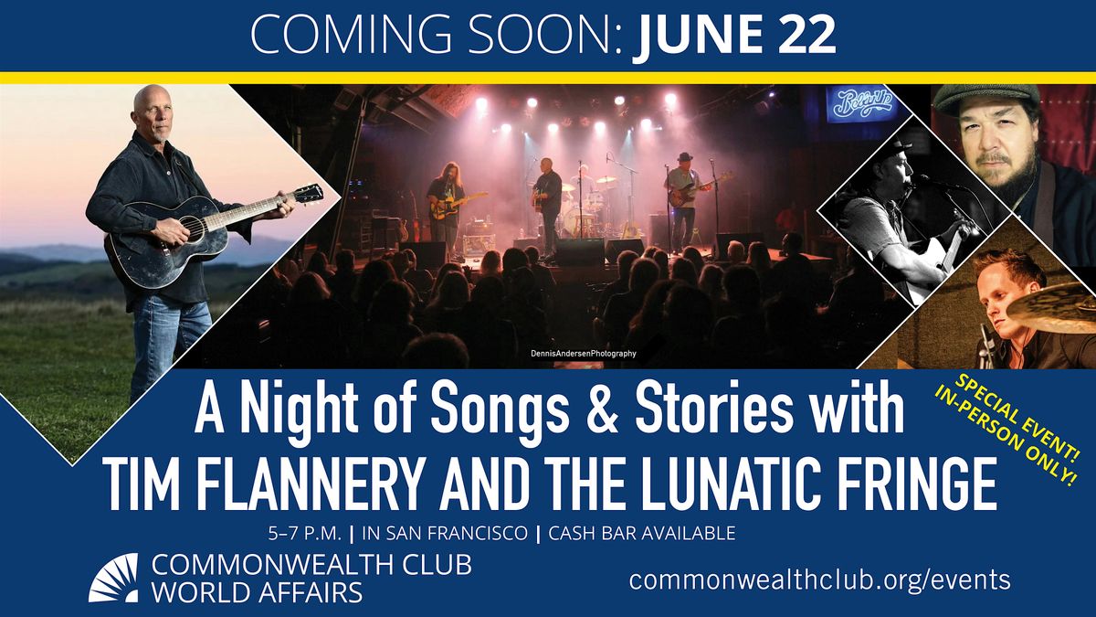A Night of Songs and Stories with Tim Flannery and The Lunatic Fringe | Event in San Francisco | AllEvents