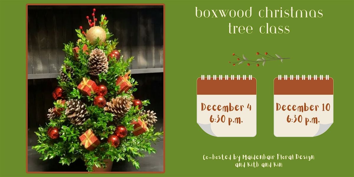 Boxwood Christmas Tree Making Class, 4 December | Event in Hudson | AllEvents