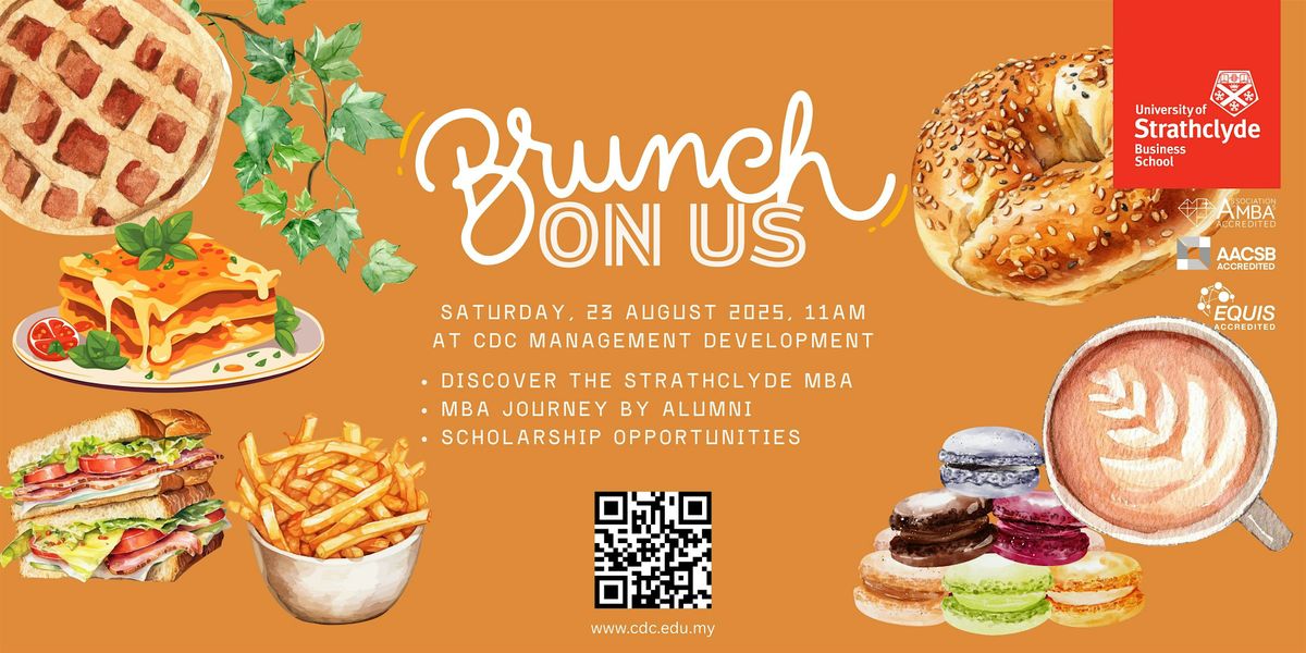 Brunch & Discover the Strathclyde MBA, 23 August | Event in Petaling Jaya | AllEvents