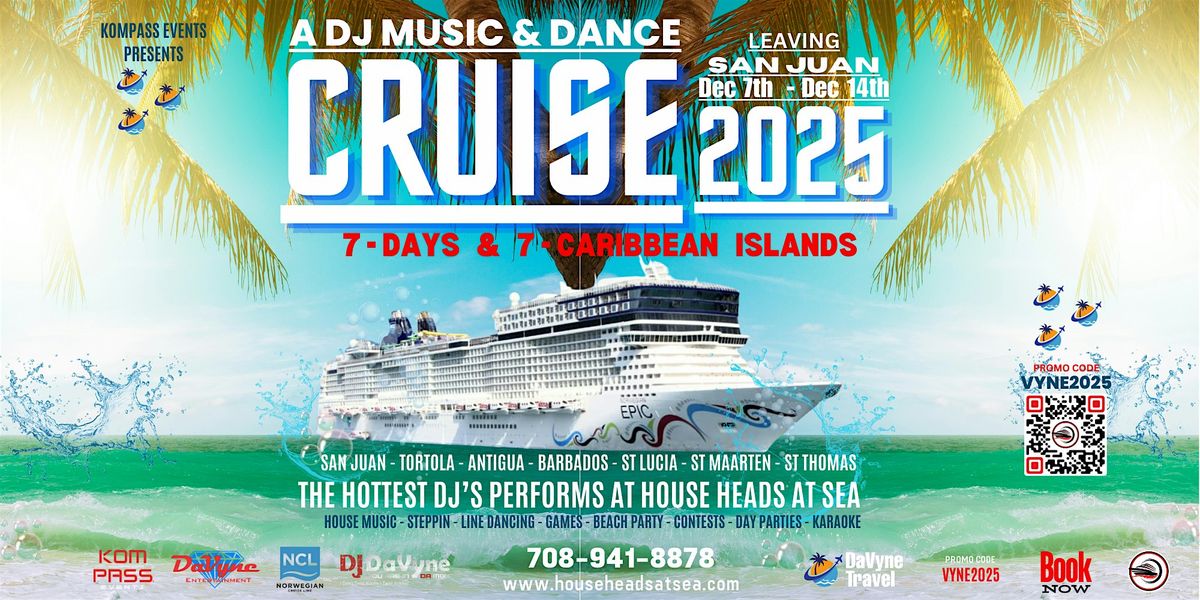 House Heads At Sea 2025 :The Breakaway, 7 December | Event in San Juan | AllEvents