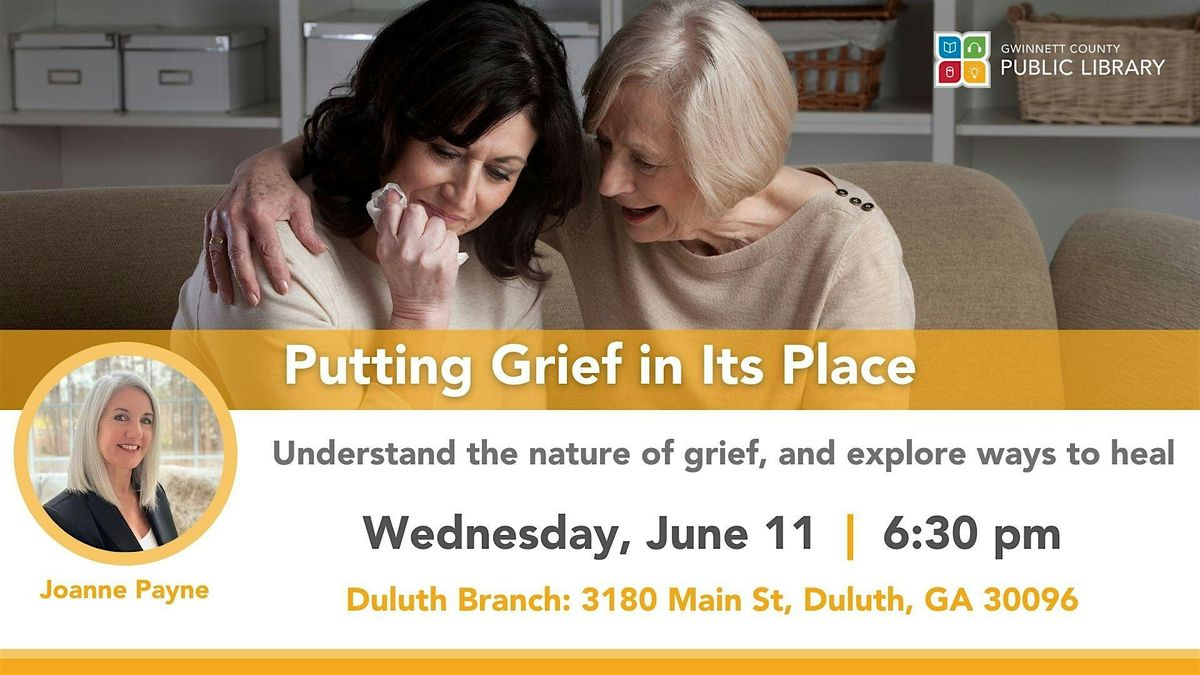 Putting Grief in Its Place, 11 June | Event in Duluth | AllEvents